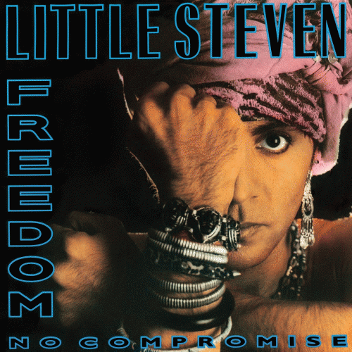 Little Steven : Freedom No Compromise